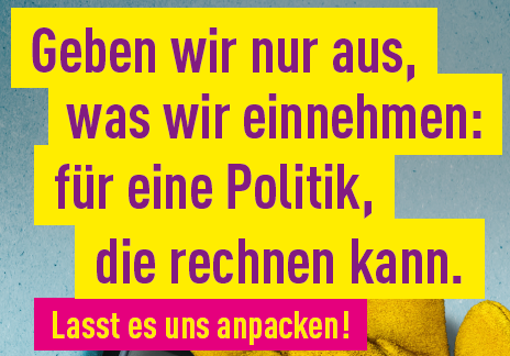 Nicht mehr ausgeben als einnehmen.